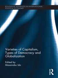 Varieties of Capitalism, Types of Democracy and Globalization