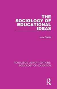 The Sociology of Educational Ideas