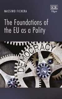 The Foundations of the EU as a Polity