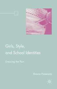 Girls, Style, and School Identities