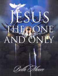 Jesus the One & Only