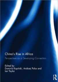 China's Rise in Africa