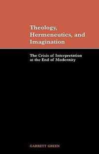 Theology, Hermeneutics, and Imagination