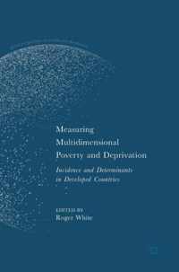 Measuring Multidimensional Poverty and Deprivation