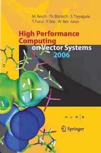 High Performance Computing on Vector Systems 2006