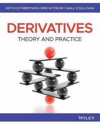 Derivatives Theory and Practice