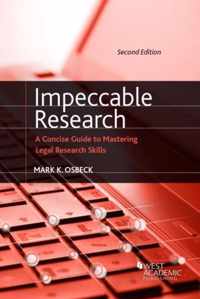 Impeccable Research, A Concise Guide to Mastering Legal Research Skills