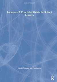 Inclusion: A Principled Guide for School Leaders