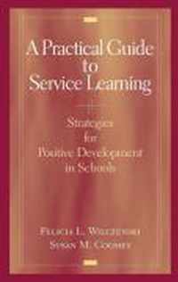 A Practical Guide to Service Learning