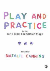 Play and Practice in the Early Years Foundation Stage