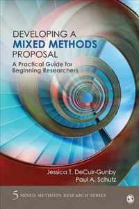 Developing a Mixed Methods Proposal: A Practical Guide for Beginning Researchers