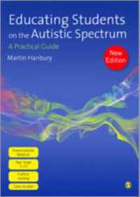 Educating Students on the Autistic Spectrum: A Practical Guide