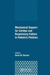 Mechanical Support for Cardiac and Respiratory Failure in Pediatric Patients