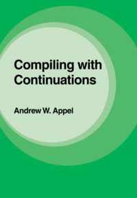 Compiling with Continuations