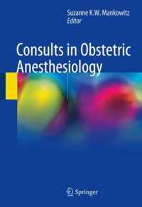 Consults in Obstetric Anesthesiology