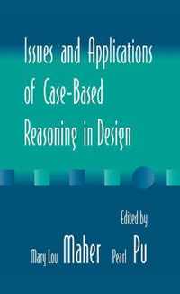 Issues and Applications of Case-Based Reasoning to Design