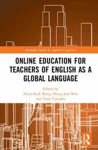 Online Education for Teachers of English as a Global Language