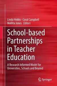 School based Partnerships in Teacher Education