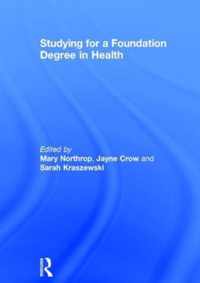 Studying for a Foundation Degree in Health