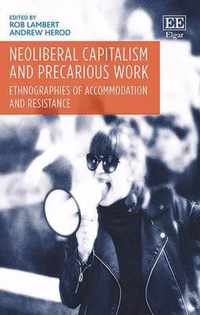 Neoliberal Capitalism and Precarious Work