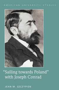 ''Sailing towards Poland'' with Joseph Conrad