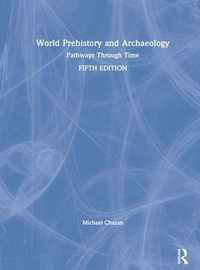 World Prehistory and Archaeology