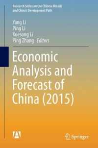 Economic Analysis and Forecast of China 2015