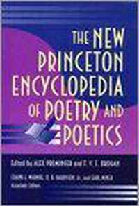 The New Princeton Encyclopedia of Poetry and Poetics