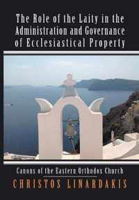 The Role of the Laity in the Administration and Governance of Ecclesiastical Property