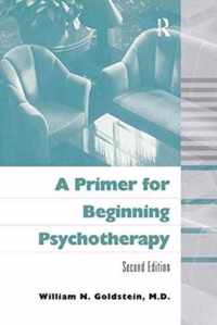 A Primer for Beginning Psychotherapy