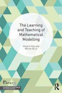 The Learning and Teaching of Mathematical Modelling