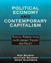 Political Economy and Contemporary Capitalism: Radical Perspectives on Economic Theory and Policy