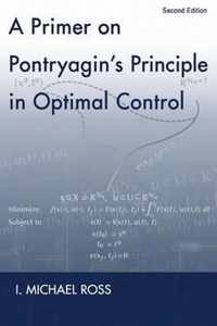 A Primer on Pontryagin's Principle in Optimal Control