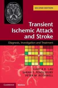 Transient Ischemic Attack and Stroke