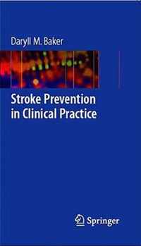 Stroke Prevention in Clinical Practice