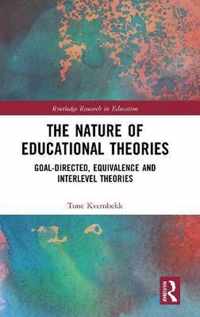 The Nature of Educational Theories