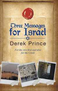 Three Messages for Israel