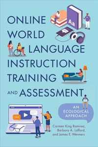 Online World Language Instruction Training and Assessment