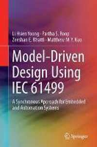 Model Driven Design Using IEC 61499