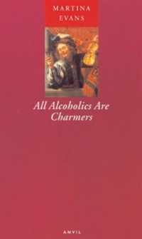 All Alcoholics are Charmers