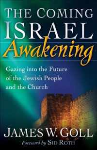 The Coming Israel Awakening