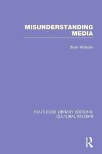 Misunderstanding Media