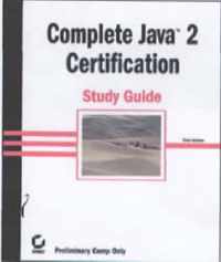 Complete Java 2 Certification Study Guide