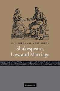 Shakespeare, Law, and Marriage