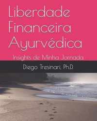 Liberdade Financeira Ayurvedica