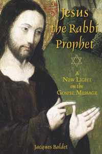 Jesus The Rabbi Prophet