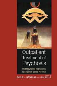 Outpatient Treatment of Psychosis