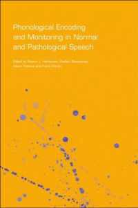 Phonological Encoding and Monitoring in Normal and Pathological Speech