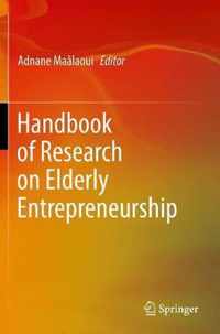 Handbook of Research on Elderly Entrepreneurship