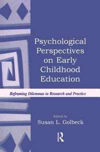 Psychological Perspectives on Early Childhood Education